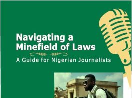 Navigating a Minefield of Laws: A Guide for Nigerian Journalists