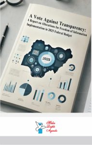 A Vote Against Transparency - A Report on Allocations for Freedom of Information Implementation in 2025 Federal Budget